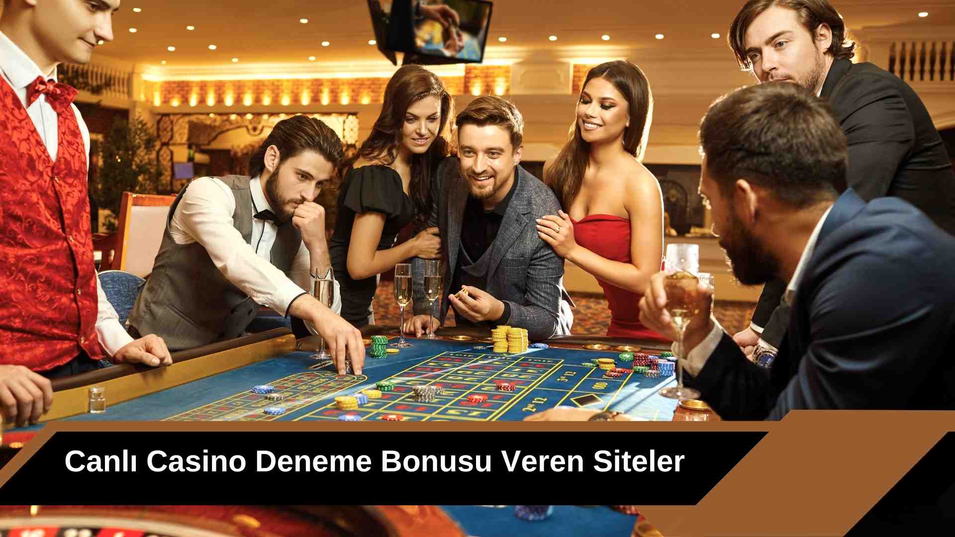 Canlı Casino Deneme Bonusu Veren Siteler
